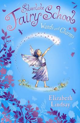 Wands and Charms. Elizabeth Lindsay 0746076819 Book Cover