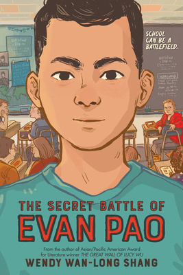 The Secret Battle of Evan Pao (Scholastic Gold) 1338678876 Book Cover