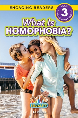 What is Homophobia?: Working Towards Equality (... 1774768607 Book Cover