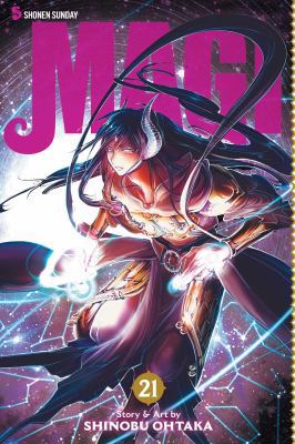 Magi: The Labyrinth of Magic, Vol. 21 1421583976 Book Cover