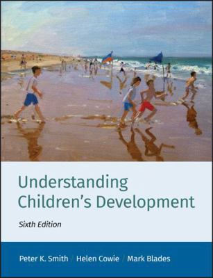 Understanding Children's Development 1118772989 Book Cover