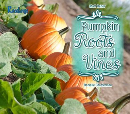 Pumpkin Roots and Vines