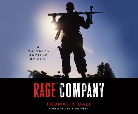 Rage Company: A Marine's Baptism by Fire 1662020341 Book Cover