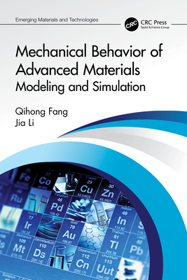 Mechanical Behavior of Advanced Materials: Mode... 1032126817 Book Cover