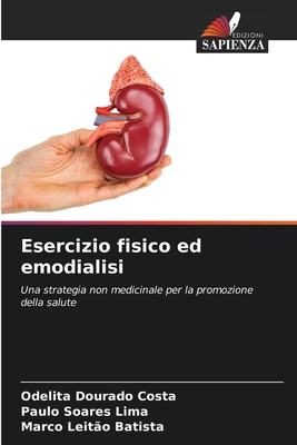 Esercizio fisico ed emodialisi [Italian] 6206193853 Book Cover