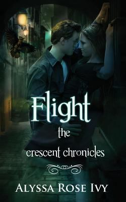 Flight: Book 1 of the Crescent Chronicles 1478292849 Book Cover