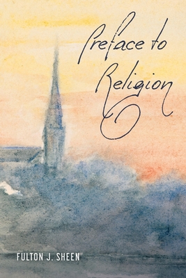 Preface to Religion 1684930243 Book Cover