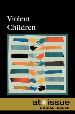 Violent Children 0737744472 Book Cover