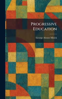 Progressive Education 1025928180 Book Cover