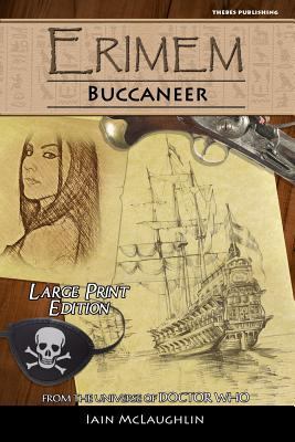 Erimem - Buccaneer: Large Print Edition [Large Print] 1545319057 Book Cover
