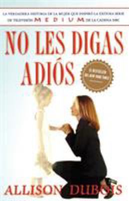 No Les Digas Adi?s (Don't Kiss Them Good-Bye) [Spanish] B007CLW9GS Book Cover