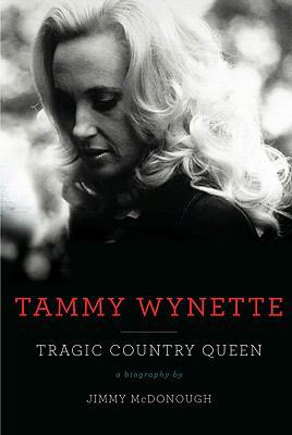 Tammy Wynette: Tragic Country Queen 0670021539 Book Cover