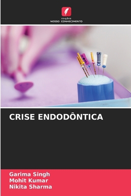 Crise Endodôntica [Portuguese] 6208086868 Book Cover