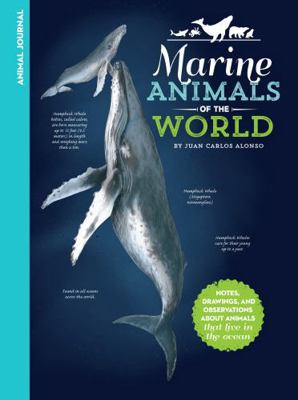 Animal Journal: Marine Animals of the World: No... 163322516X Book Cover
