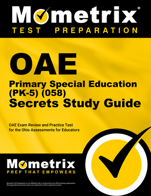 Oae Primary Special Education (Pk-5) (058) Secr... 151671668X Book Cover