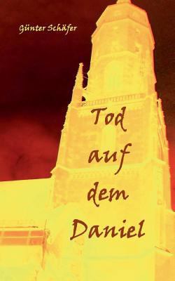 Tod auf dem Daniel [German] 3746014557 Book Cover