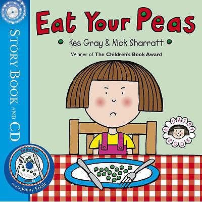 Eat Your Peas. Kes Gray & Nick Sharratt 1862305706 Book Cover