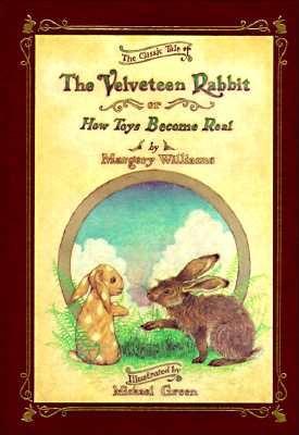 The Velveteen Rabbit Or, How Toys Become Real 0894711539 Book Cover