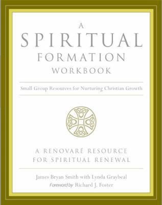 A Spiritual Formation Workbook - Revised Editio... 0062516264 Book Cover