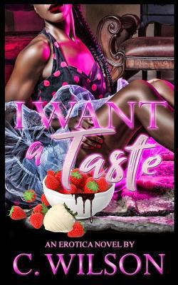 I Want a Taste 1794072918 Book Cover