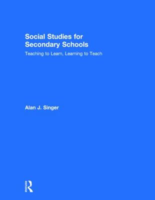 Social Studies For Secondary Schools: Teaching ... 0367241358 Book Cover