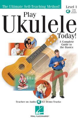 Play Ukulele Today! - Level 1: Play Today Plus ... B0073AJKGU Book Cover