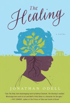 The Healing 0385534671 Book Cover