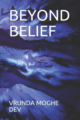 Beyond Belief B086L1FYT2 Book Cover