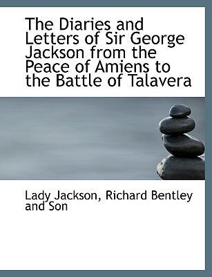 The Diaries and Letters of Sir George Jackson f... 1140206621 Book Cover