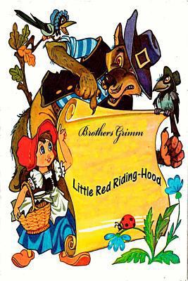 Little Red Riding-Hood 1523441496 Book Cover