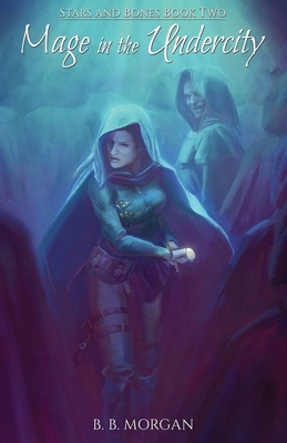 Mage In the Undercity 1644770563 Book Cover