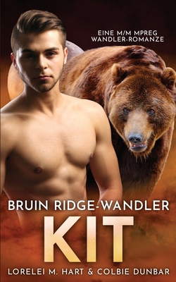 Bruin Ridge-Wandler: Kit: MM Wandler Mpreg Romance [German] B0BLR6W5T1 Book Cover