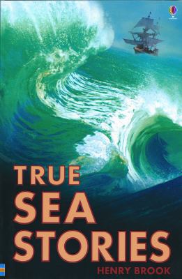 True Sea Stories 0794507336 Book Cover