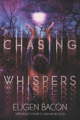 Chasing Whispers 1947879448 Book Cover
