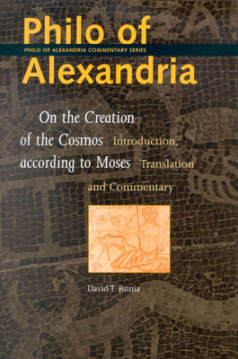 Philo of Alexandria, on the Creation of the Cos... 9004121692 Book Cover