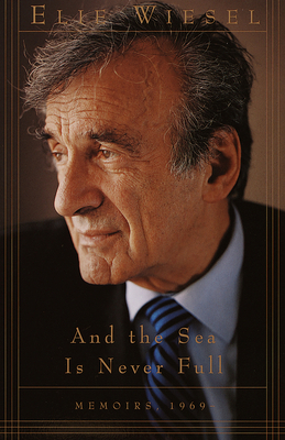 And the Sea Is Never Full: Memoirs, 1969- 0805210296 Book Cover