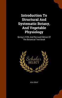 Introduction To Structural And Systematic Botan... 1346186839 Book Cover
