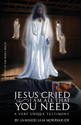 Jesus Cried: Two Invisible Super Powers 196310093X Book Cover