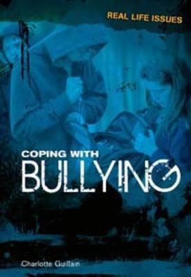 Coping with Bullying 1406219916 Book Cover