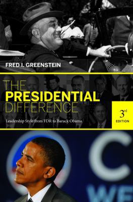 The Presidential Difference: Leadership Style f... 0691143838 Book Cover