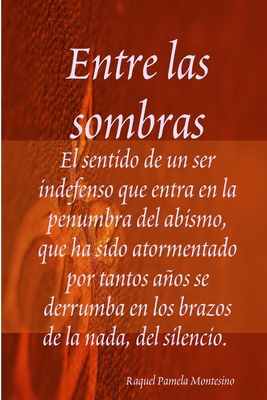 Entre las sombras [Spanish] 1387531964 Book Cover