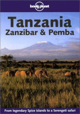 Lonely Planet Tanzania, Zanzibar & Pemba 0864427263 Book Cover