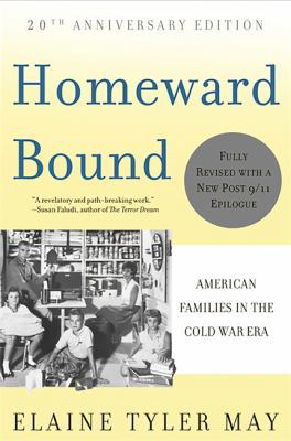 Homeward Bound: American Families in the Cold W... 0465010202 Book Cover