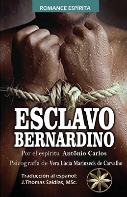 Esclavo Bernardino [Spanish] 108825120X Book Cover