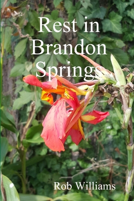 Rest in Brandon Springs 1329582047 Book Cover