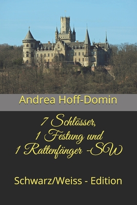 7 Schlösser, 1 Festung und 1 Rattenfänger (SW):... [German] 1947224018 Book Cover