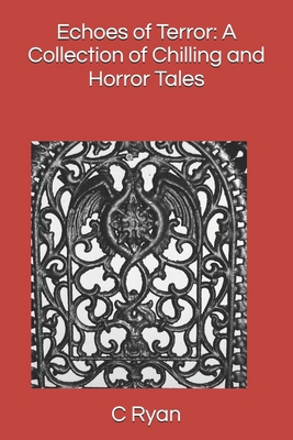 Echoes of Terror: A Collection of Chilling and ...            Book Cover