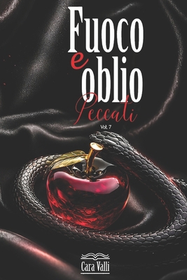 Fuoco e oblio: Peccati (Volume 7) [Italian] B08NDV8YR2 Book Cover