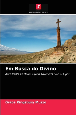 Em Busca do Divino [Portuguese] 620313953X Book Cover