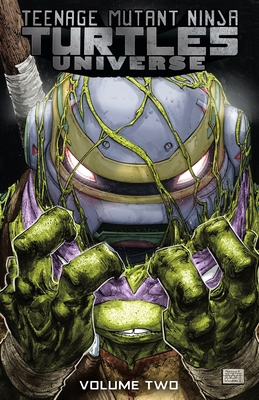 Teenage Mutant Ninja Turtles Universe, Vol. 2: ... 1631409913 Book Cover